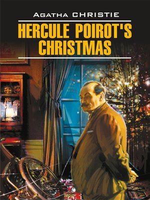 cover image of Hercule Poirot's Christmas / Рождество Эркюля Пуаро. Книга для чтения на английском языке